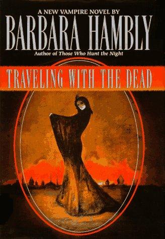 Traveling With The Dead
