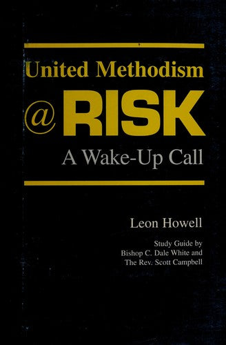 United Methodism @ Risk: a wake-up call