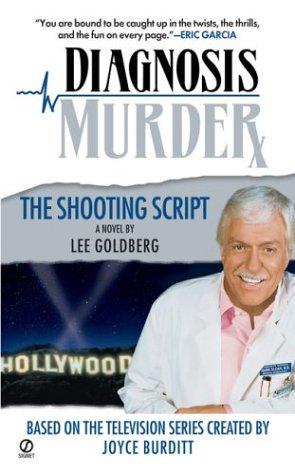 Diagnosis Murder: The Shooting Script (Diagnosis Murder #3)
