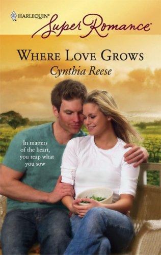 Where Love Grows (Harlequin Superromance)