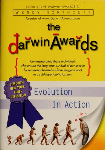 The Darwin Awards : Evolution In Action: evolution in action