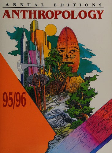 Annual Editions: Anthropology 95/96