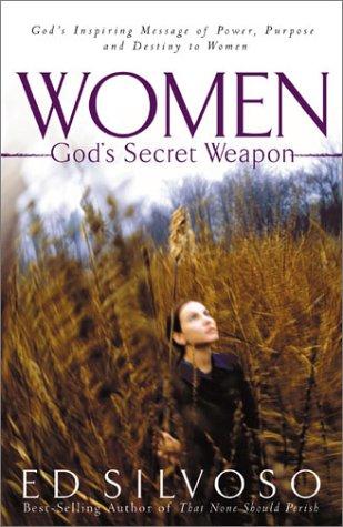 Women: God's Secret Weapon