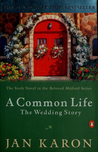 A Common Life (The Mitford Years, Book 6)