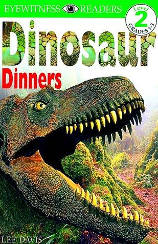 Dk Readers: Dinosaur Dinners (Level 2: Beginning To Read Alone)
