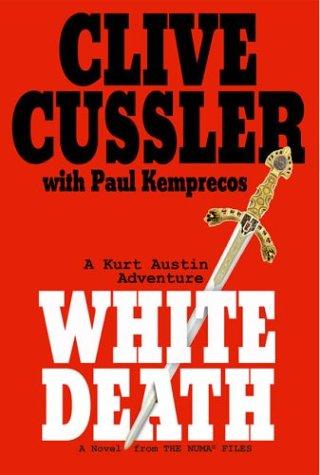White Death: a novel from the NUMA files