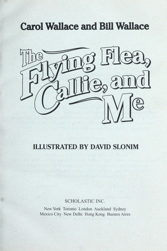 The Flying Fle, Callie, And Me