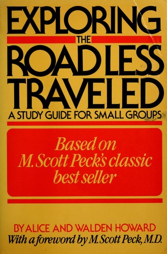 Exploring The Road Less Traveled: A Study Guide For Small Groups: A Study Guide for Small Groups