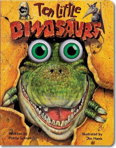 Ten Little Dinosaurs: Board Book Edition