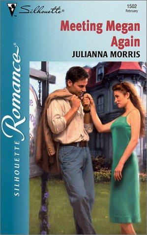 Meeting Megan Again (Silhouette Romance)