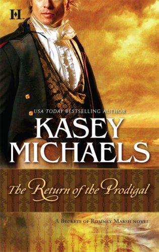 The Return Of The Prodigal (The Beckets Of Romney Marsh)