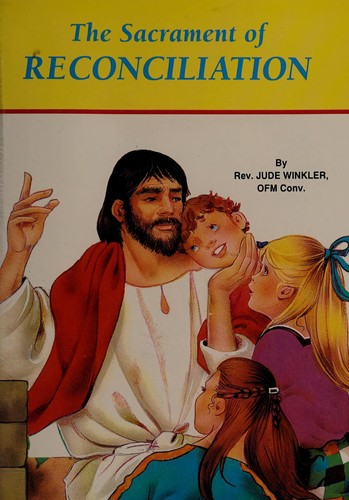 The Sacrament Of Reconcilia tion