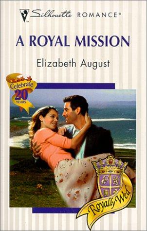 A Royal Mission (Royally Wed) (Romance, 1446)