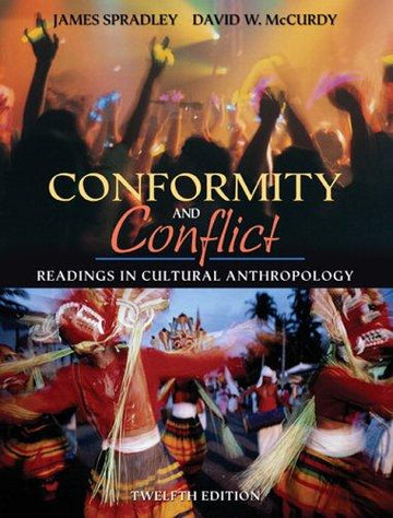 Conformity And Conflict: readings in cultural anthropology