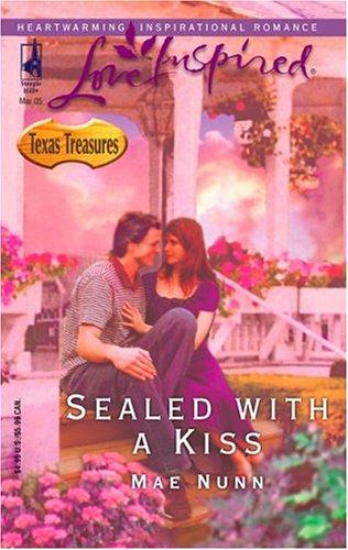 Sealed With A Kiss (Texas Treasures Series #1) (Love Inspired #293)