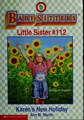 Baby-Sitters Little Sister #112: Karen's New Holiday