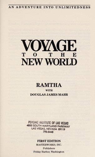 Voyage To The New World:  An Adventure Into Unlimitedness (with Autographed): An Adventure Into Unlimitedness