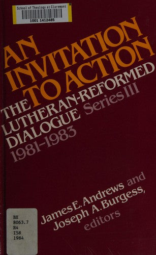 An Invitation To Action: the lutheran - reformed dialogue series III 1981-1983