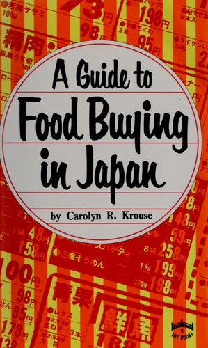 A Guide To Food Buying In Japan
