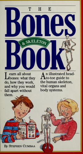 The Bones Book & Skeleton (Hand In Hand With Nature)