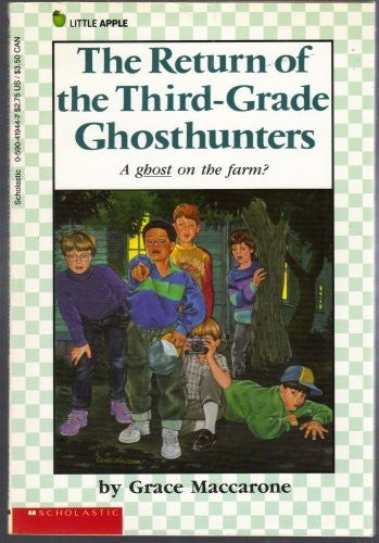 The Return Of The Third-Grade Ghosthunters (A Little Apple Paperback)