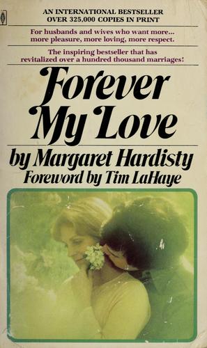 Forever My Love: What Every Man Should Know About His Wife
