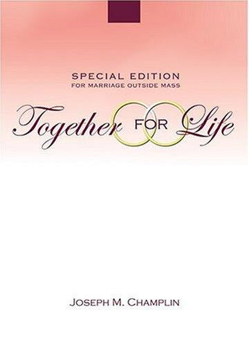 Together For Life: A Preparation For Marriage Outside Mass