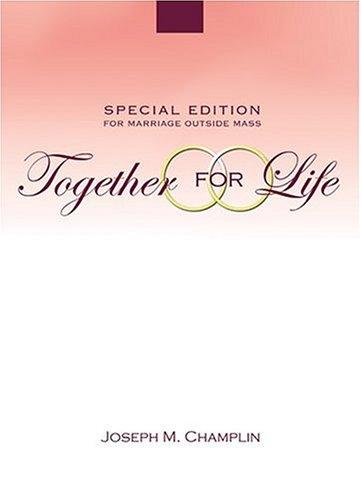 Together For Life: A Preparation For Marriage Outside Mass