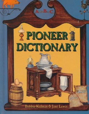 Pioneer Dictionary (Alphabasics)