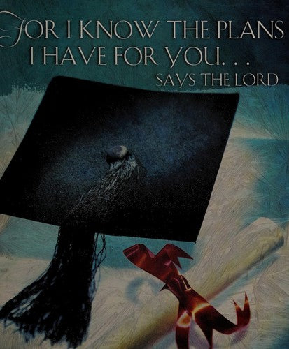 For I Know The Plans I Have For You, Says The Lord
