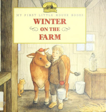 Winter On The Farm: adapted from the Little house books by Laura Ingalls Wilder