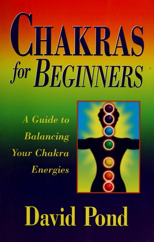 Chakras For Beginners: Honor Your Energy (For Beginners): a guide to balancing your chakra energies