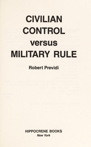 Civilian Control Versus Military Rule
