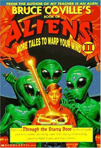 Bruce Coville's Book Of Aliens Ii: More Tales To Warp Your Mind (Book Of Aliens): More Tales to Warp Your Mind