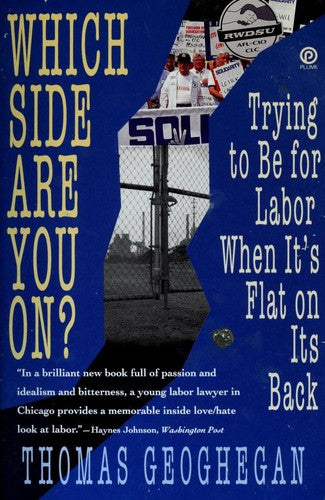 Which Side Are You On?: Trying to Be for Labor When It's Flat on Its Back