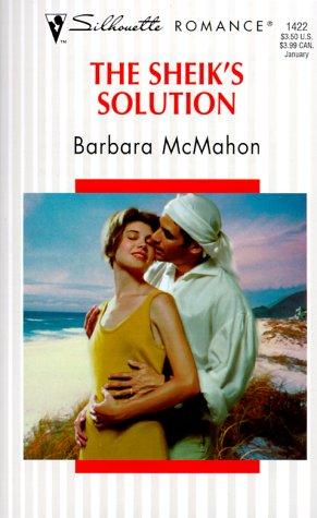 The Sheik's Solution (Silhouette Romance)