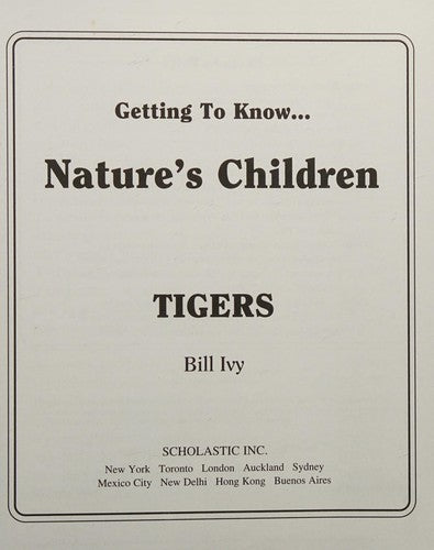 Getting To Know Nature's Children Tigers / Giraffes