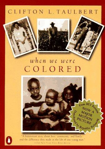 Once Upon A Time When We Were Colored