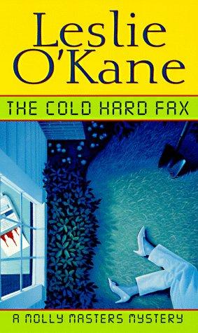 The Cold Hard Fax (Molly Masters Mysteries)