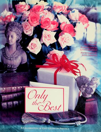 Only The Best: A Celebration Of Gift Giving In America
