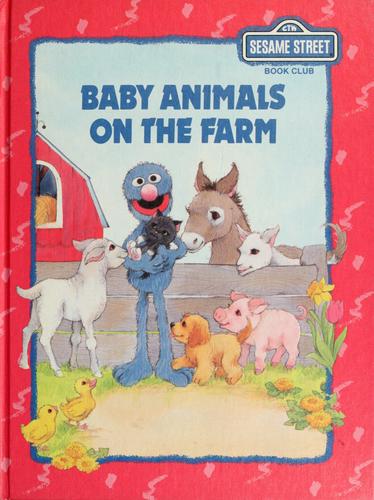 Baby Animals On The Farm (Sesame Street)