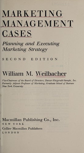 Marketing Management Cases: planning and executing marketing strategy