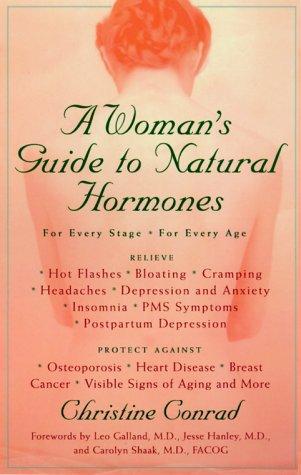 A Woman's Guide To Natural Hormones