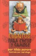 Cuentos Para Chicos Y Grandes = Stories For Young And Old
