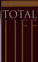 Total Life Management: Taking Charge of Every Area of Your Life