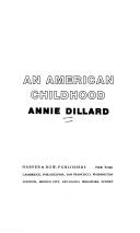 An American Childhood: expeditions and encounters