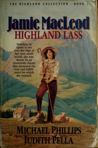 Jamie Macleod: Highland Lass (The Highland Collection, Book 1)