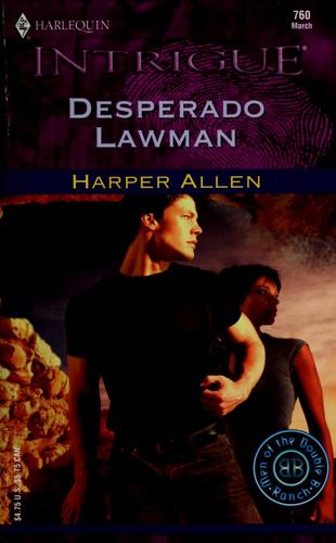 Desperado Lawman (Harlequin Intrigue Series)