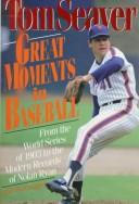 Great Moments In Baseball (Autographed Copy)