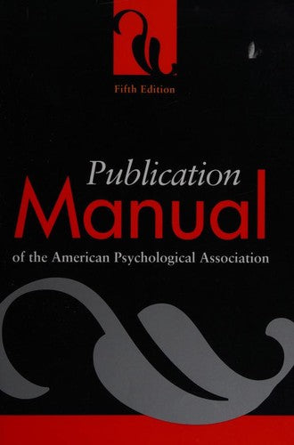 Publication Manual Of The American Psychological Association, Fifth Edition